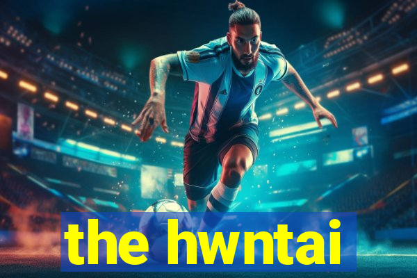 the hwntai